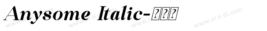 Anysome Italic字体转换
